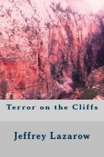 Terror on the Cliffs
