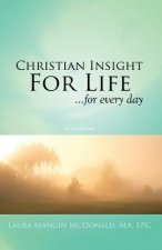 Christian Insight for Life: A Devotional