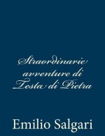 Straordinarie avventure di Testa di Pietra