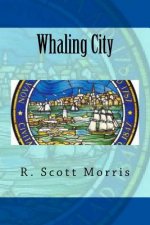 Whaling City