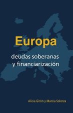 Europa, deudas soberanas y financiarizacion