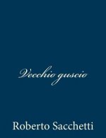 Vecchio guscio