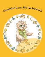 Oscar Owl Loses His Pocketwatch
