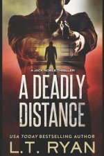 Deadly Distance (Jack Noble #2)