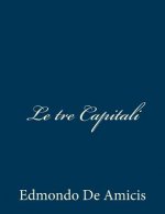 Le tre Capitali