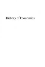 History of Economics: or Economics as a Factor in the Making of History