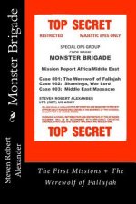 Monster Brigade: Mobilization + The Werewolf of Fallujah