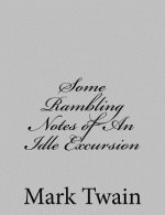 Some Rambling Notes of An Idle Excursion