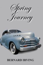 Spring Journey: A Historical Novel