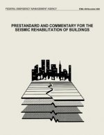Prestandard and Commentary for the Seismic Rehabilitation of Buildings (FEMA 356)