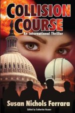 Collision Course - An International Thriller