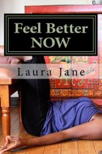 Feel Better NOW: Building Your Home Practices + Perspectives with Yoga Therapy
