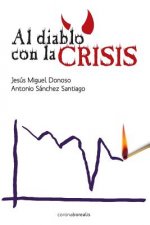 Al diablo con la crisis