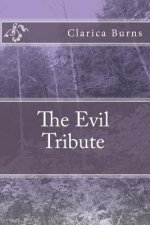 The Evil Tribute