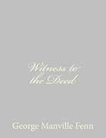Witness to the Deed