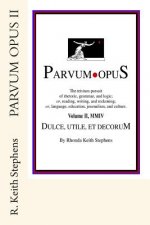 Parvum Opus II: Dulce, utile, et decorum est pro patria scribere