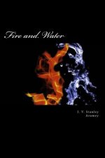 Fire and Water: A Collaborative Collection of Poetry