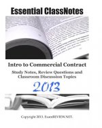 Intro to Commercial Contract Study Notes, Review Questions and Classroom Discussion Topics
