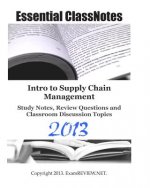 Intro to Supply Chain Management Study Notes, Review Questions and Classroom Discussion Topics