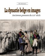 dynastie belge en images (2e edition)