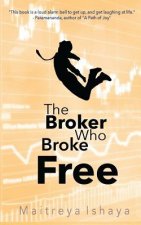 Broker Who Broke Free