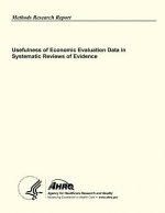 Usefulness of Economic Evaluation Data in Systematic Reviews of Evidence