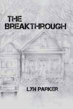 The Breakthrough: A Melody Series Novel