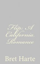 Flip: A California Romance