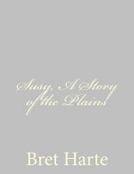 Susy, A Story of the Plains