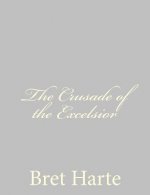 The Crusade of the Excelsior