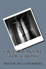 Questions at the Cross