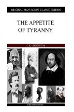 The Appetite Of Tyranny