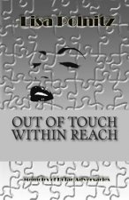 Out of Touch Within Reach
