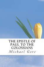 The Epistle of Paul to the Colossians