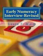 Early Numeracy Interview-Revised: Monitoring Numeracy Progress in the K-4 Class