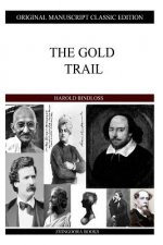 The Gold Trail