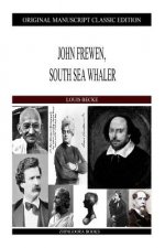 John Frewen, South Sea Whaler