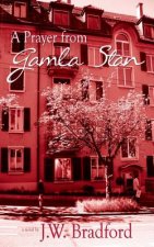 A Prayer from Gamla Stan