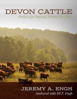 Devon Cattle: Perfect for Pasture, Perfect for Plate