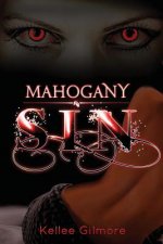 Mahogany Sin: Valerie Chambers Series Book 1