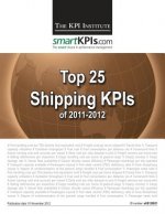 Top 25 Shipping KPIs of 2011-2012
