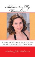 Advice to My Daughter