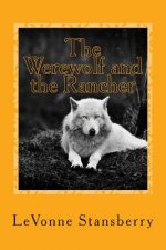 The Werewolf and the Rancher