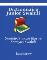 Dictionnaire Junior Swahili: Swahili-Français Illustré, Français-Swahili