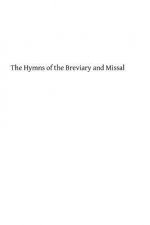 The Hymns of the Breviary and Missal