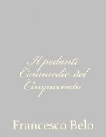 Il pedante Commedie del Cinquecento