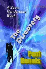 The Discovery: A Sean Henderson Book