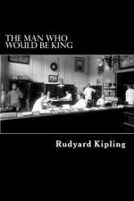 The Man Who Would be King