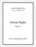 Critical Thinking Tests: Human Rights: Volume 1