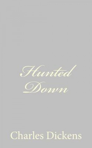 Hunted Down